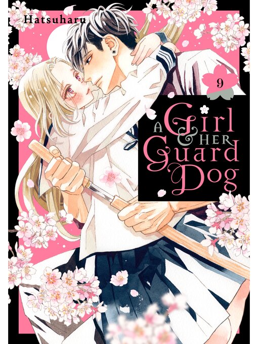 Cover image for A Girl & Her Guard Dog, Volume 9